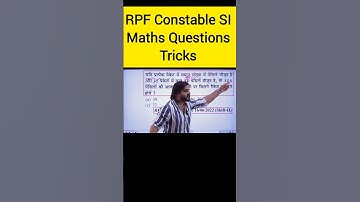 RPF Constable SI Most Important Questions 2024#rpfmaths #rpfconstablemaths #mathstricks #math#shorts