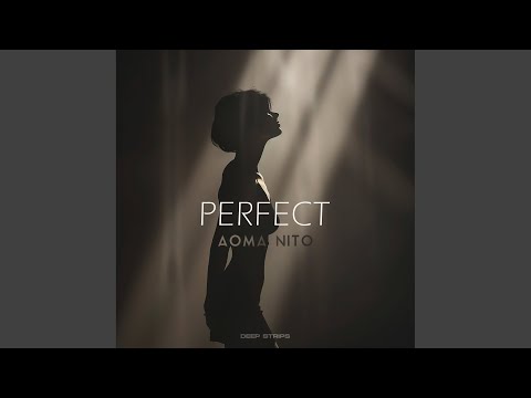 Aoma Nito - Perfect