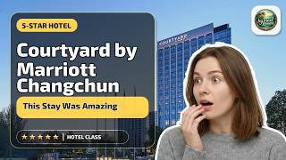 Courtyard by Marriott Changchun - This Stay Was Amazing | Changchun, China🏩 | IvyTravelRooms