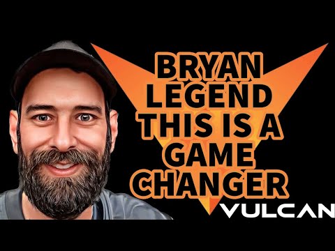 THE VULCAN BLOCKCHAIN: BRYAN LEGEND THIS IS A GAME CHANGER