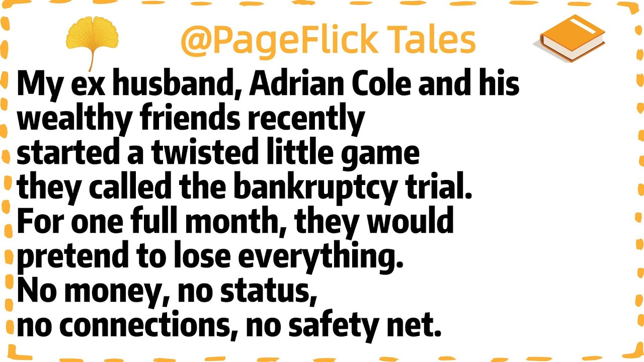 My ex husband,Adrian Cole and his wealthy friends recently started a twisted little game they called