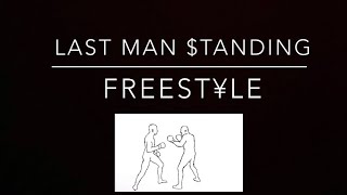 Last Man Standing Freestyle ft Suave