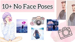 10+”NO FACE”PHOTO IDEAS||NO FACE PHOTOGRAPHY||INSTAGRAM POSE IDEAS||PHOTOSHOOT IDEAS FOR INSTAGRAM