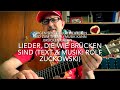 Lieder Die Wie Brücken Sind Text Musik Rolf Zuckowski Hier Heute Interpretiert V Jürgen Fastje
