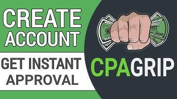 How to Create A CPAGRIP Account [Get Approved Instantly]