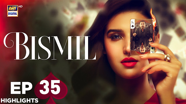 Bismil Episode 35 | Highlights | Hareem Farooq | Nauman Ijaz | ARY Digital Drama