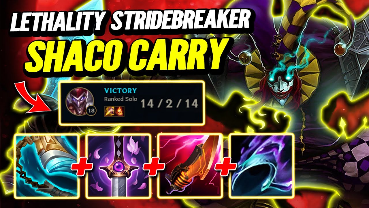 Stridebreaker Shaco Carry - S14 D2 Ranked [League of Legends] Full ...
