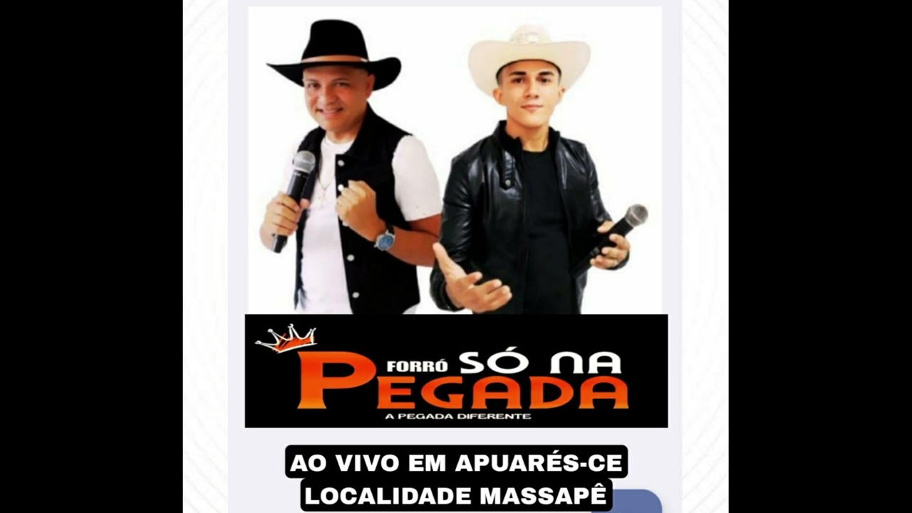 FORRÓ SÓ NA PEGADA ao vivo Apuiarés CE