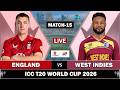 LIVE: ENGLAND vs WEST INDIES MATCH 15 LIVE SCORES | ENG vs WI LIVE CRICKET MATCH |  ENG 4 OVERS