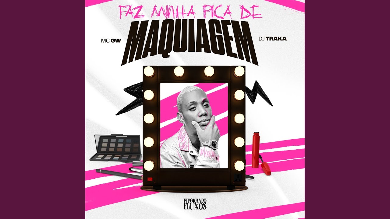 Faz Minha Pica de Maquiagem