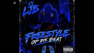 LJB  FREESTYLE OP DIE BEAT (OFFICIAL AUDIO)