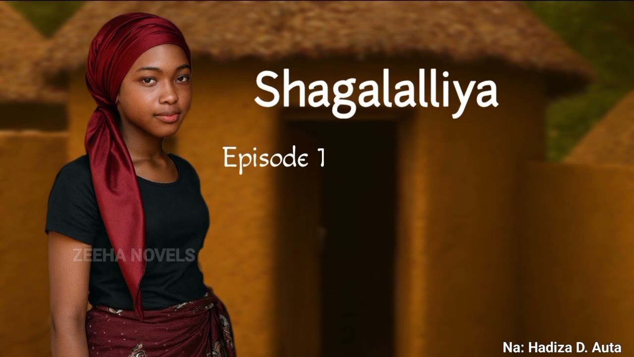 Shagalalliya 1, Labarin wata sangartacciyar yarinya mara jin magana 