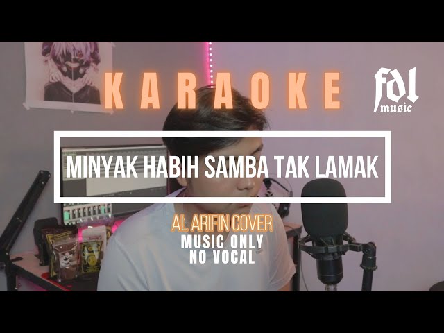 (KARAOKE) Al Arifin | Minyak Habih Samba Tak Lamak - David Iztambul u0026 Ovhi Firsty | Cover class=