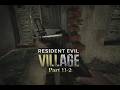 Resident Evil Village Part 11-2 – Exploring the Village & Giant Wolf Attack!