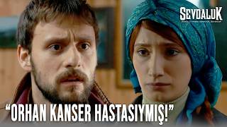 Tayyar, Orhanın Hastalığını Öğreniyor Sevdaluk