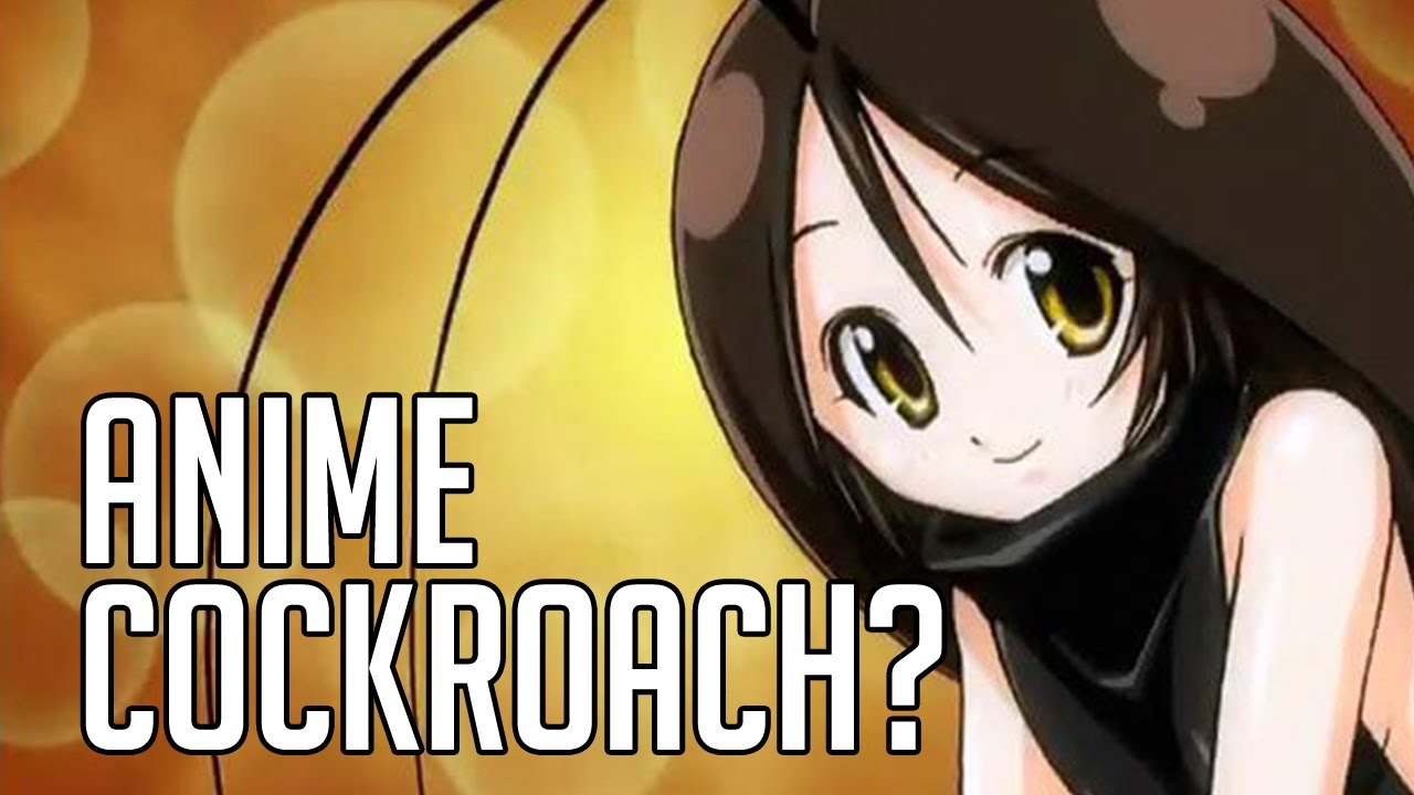 Anime Cockroach Gokicha Cockroach Girls Youtube