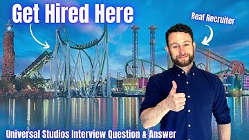 How to Answer Why Do You Want to Work at Universal Studios