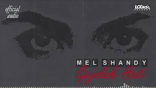 Download Lagu Mel Shandy - Gejolak Hati (Official Audio) MP3