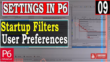 Startup filters in user preferences | settings in Primavera P6| Current Project | No Filter apply |