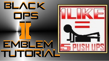 Call of Duty Black Ops 2 : Funny Emblem Tutorial (Easy To Make)