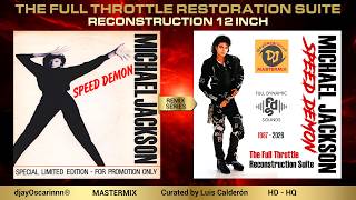 Michael Jackson - Speed Demon (The Full Throttle Reconstruction Suite)• 12' Vinyl Experience • HD