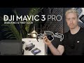 DJI Mavic 3 Pro | Unboxing & First Look