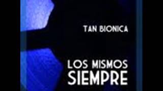 Compilados de Tan biónica