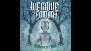 We Came As Romans -  Understanding What We&#39;ve Grown to Be - FULL ALBUM