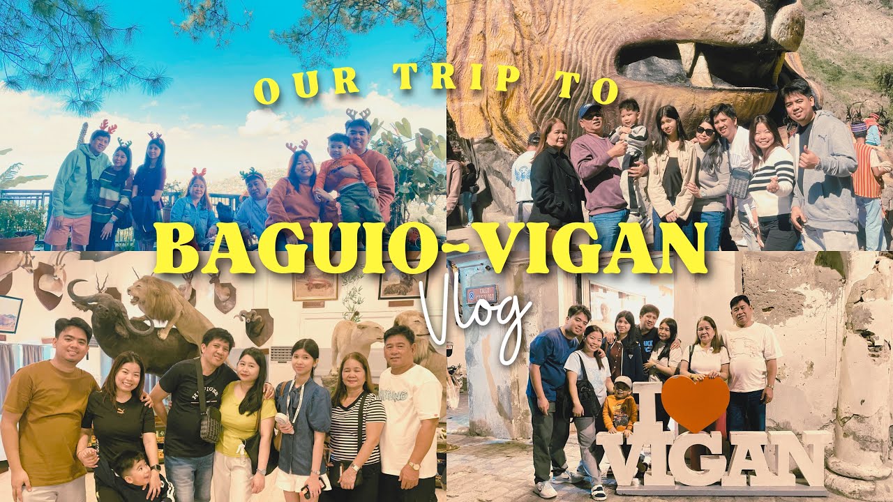 Baguio x Vigan 2025 (Christmas)