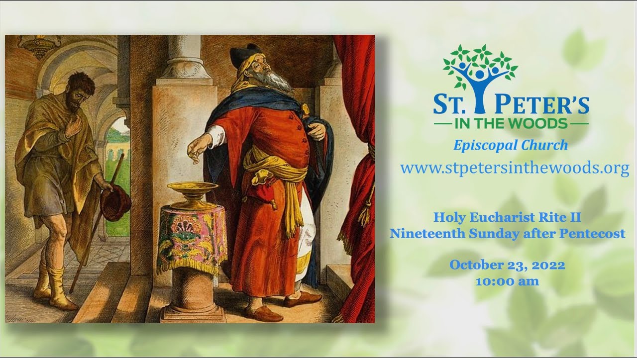 St. Peter's in the Woods Holy Eucharist Rite II Nineteenth Sunday after ...