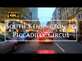 London in 4K (EP03) - A drive from South Kensington to Piccadilly Circus