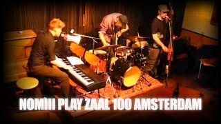 NO l me play live Zaal 100 l Café Flambé l Amsterdam