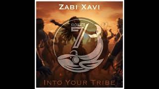 Zabi Xavi - Into Your Tribe #22