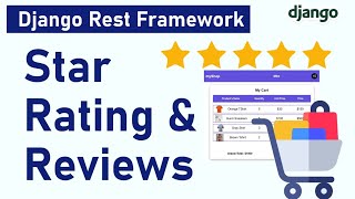 Django Rest Framework Tutorial: Build a Star Rating and Review System.
