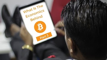 Nvest CEO Explains "What Is Bitcoin?" | Part 3 - Economics