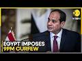 US Iran War Egypt Imposes 9 PM Curfew On Shops To Tackle Worsening Energy Crisis WION 