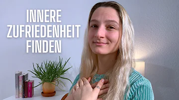 Was bedeutet innere Zufriedenheit?