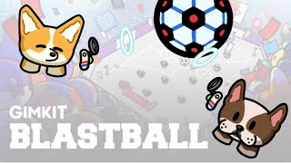 I Play Gimkit Blastball With My Sister