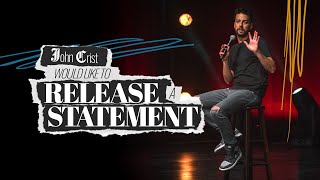 John Crist: Would Like to Release a Statement - FULL SPECIAL [2023]