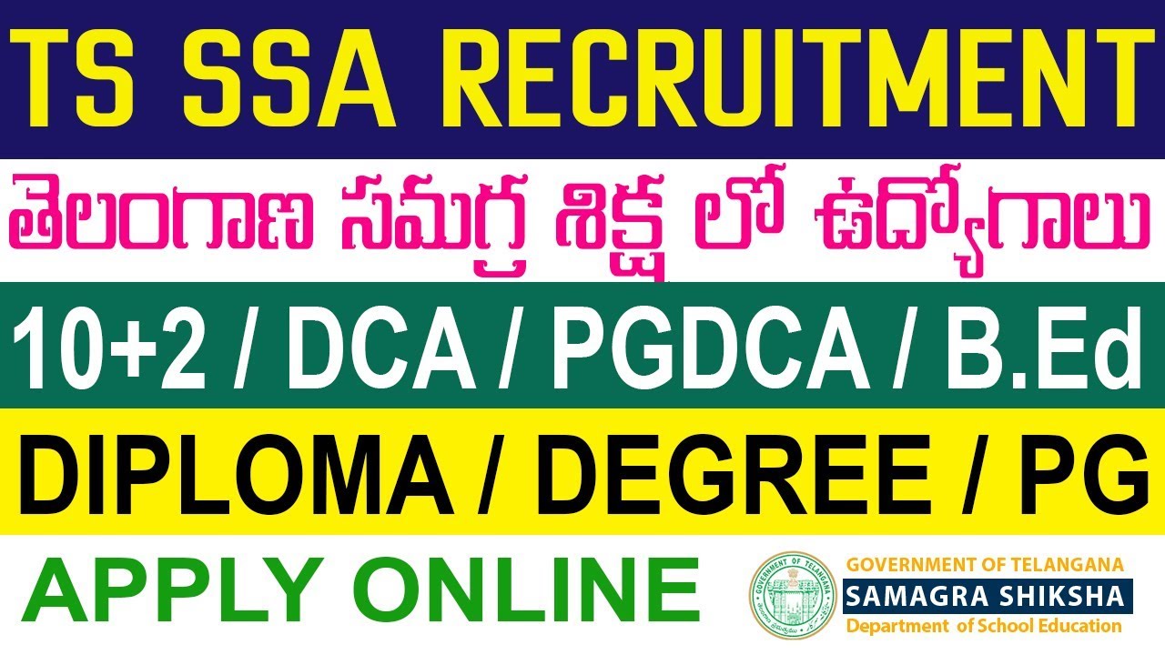 TS SSA Samagra Shiksha Telangana Recruitment 2019 | TS SSA Notification 2019 | Telugu Job Portal