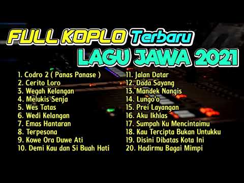 FULL ALBUM KOPLO LAGU JAWA VIRAL TERBARU 2021 CIDRO 2 PANAS PANASE SRENGENGE KUI