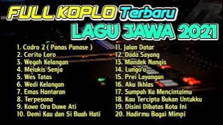 FULL ALBUM KOPLO LAGU JAWA VIRAL TERBARU 2021 CIDRO 2 PANAS PANASE SRENGENGE KUI