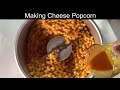 Cheese popcorn  how to make cheese popcorn