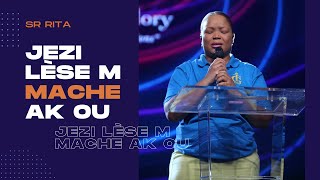 Jezu Lesem Mache Ak Ou | Sr. Rita | Shekinah Adorasyon