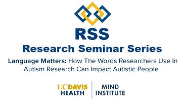 Language Matters: How The Words Researchers Use In Autism Research Can Impact Autistic People