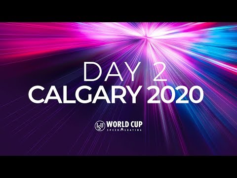 LIVE 🔴 | Day 2 | World Cup Calgary 2020 | #SpeedSkating