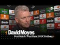 David Moyes &#39;thrilled&#39; to top #UEL group ⚒️ | West Ham 2-0 SC Freiburg | Europa League
