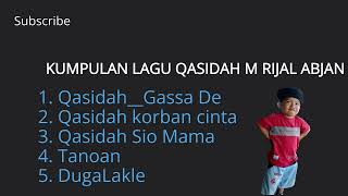 KUMPULAN LAGU QASIDAH VIRAL M. RIJAL ABJAN FUL ALBUM GASADE PALING ENAK DI DENGAR