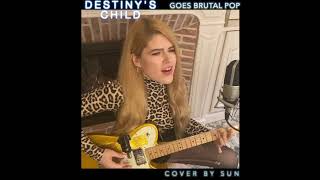 Survivor - Destinys Child - Cover By Sun