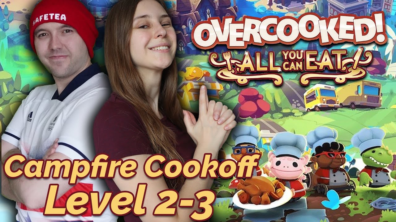 Sweet Chaos in the Co-op Kitchen - Overcooked 2 Campfire Cook Off Level 2-3 - How To Get 3 Stars